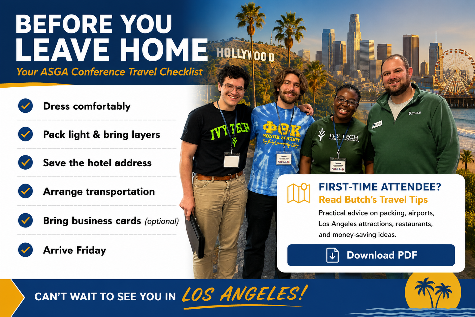 Before You Leave Home: First-Time Attendee? Read Butch's Travel Tips. Your ASGA Conference Travel Checklist
